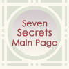 Seven Secrets Main Page