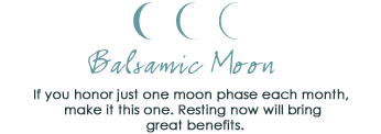 Balsamic Moon